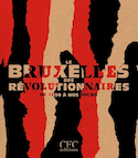 Bruxelles des Révolutionnaires (Le)